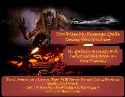 Death Spells That Work Overnight - Most Powerful Revenge Spells to Punish Someone Call Are you in need of a revenge spell? Do you want the person that has harmed you get what they deserve? My voodoo revenge spells will do just that. Cast it to punish your enemies with misfortune, curses, hexes & bad luck in their lives. ...